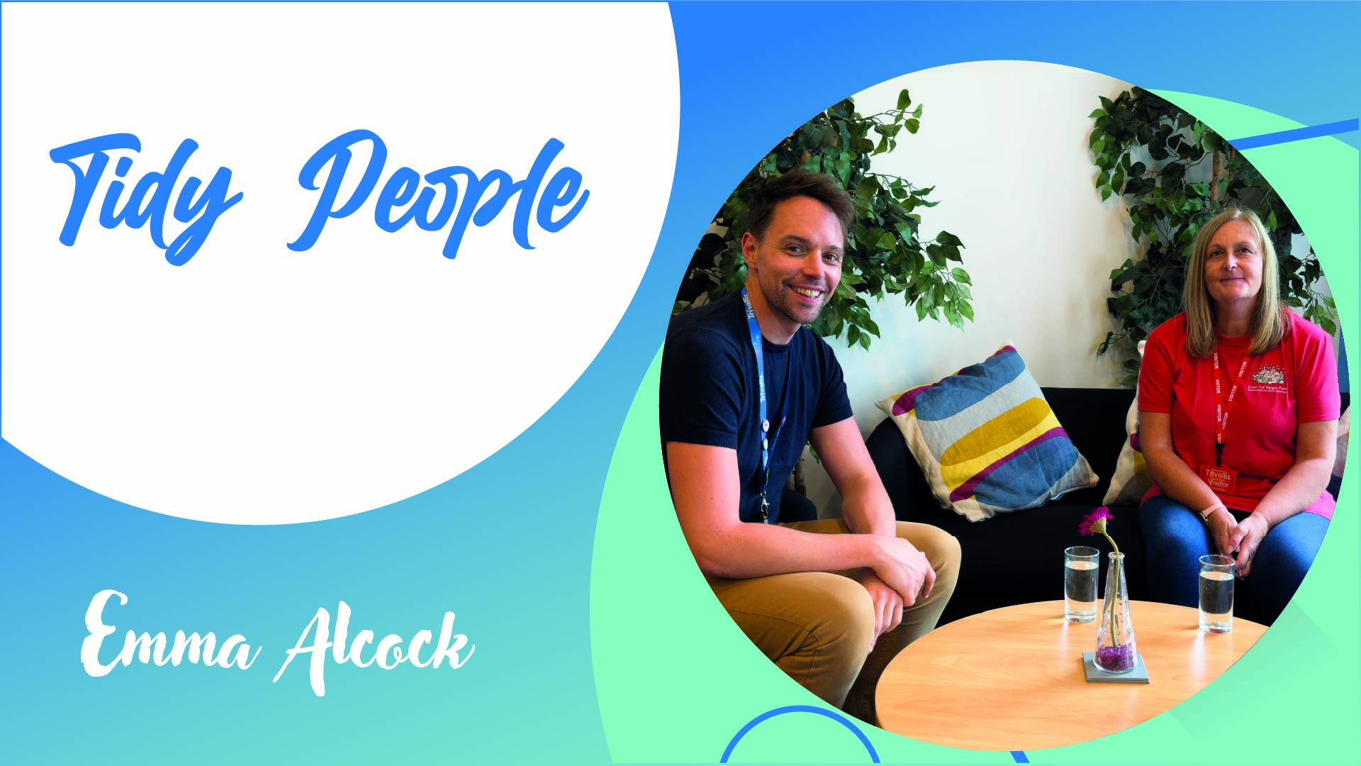 Trivallis Housing Landlord Wales Two people sit on a black couch with colorful pillows and plants in the background. Text reads "Tidy People" and "Emma Alcock" on a blue and green gradient background. Glasses of water are on the table in front of them.