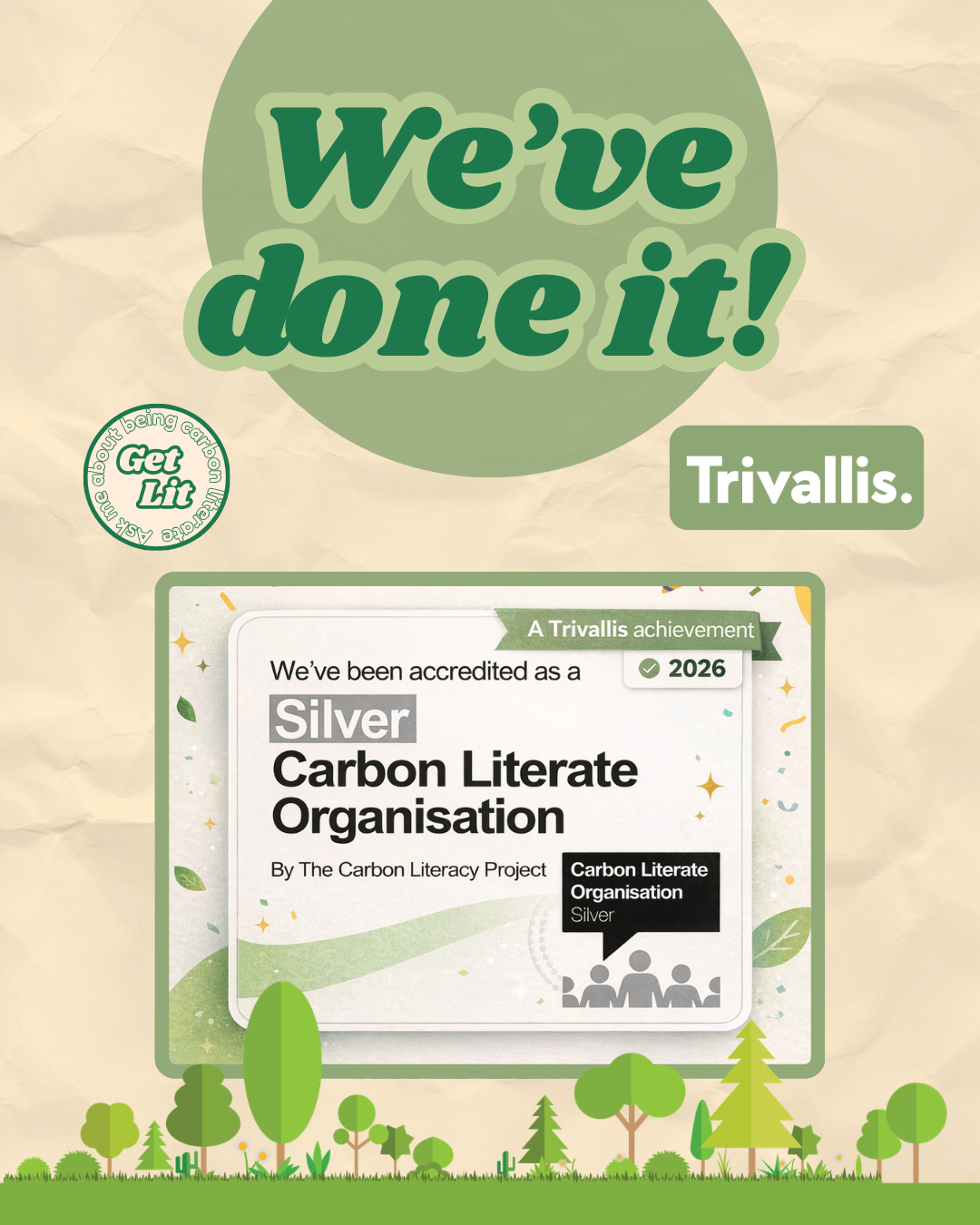 Trivallis Housing Landlord Wales A certificate announcing Trivallis’ accreditation as a Silver Carbon Literate Organisation for 2026 is shown, with celebratory text reading “We’ve done it!” and green graphics, including trees and congratulatory badges.