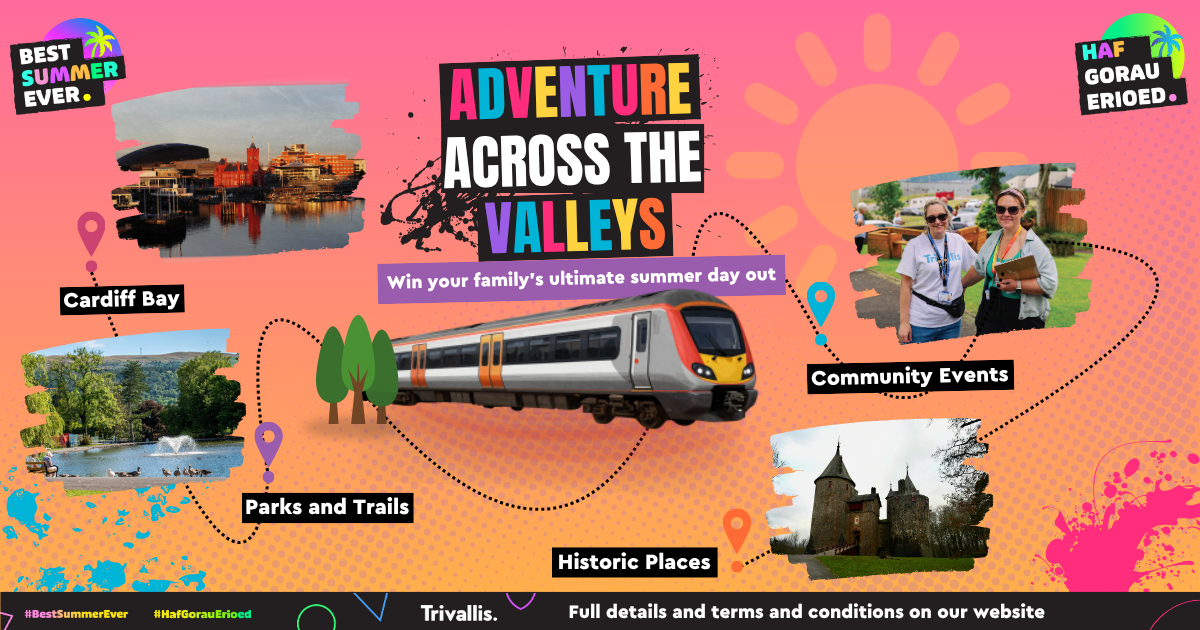 Trivallis Housing Landlord Wales Bright promotional graphic with a train, photos of Cardiff Bay, community events, parks and trails, and a castle. Text reads "Adventure Across the Valleys" and highlights summer activities in South Wales.